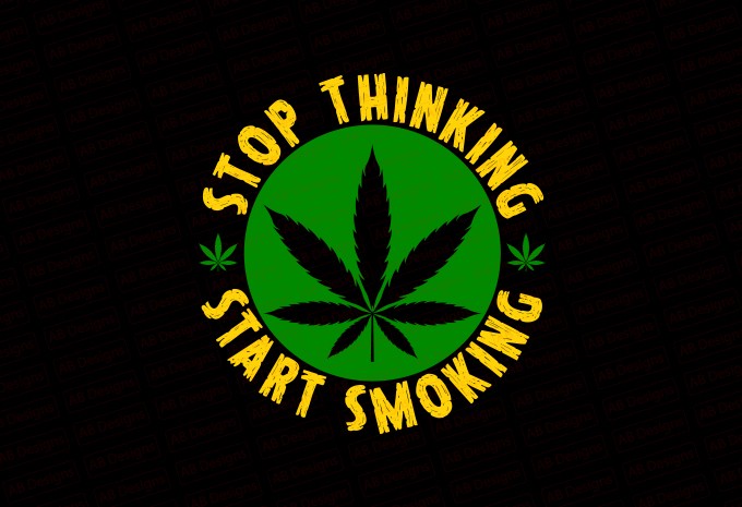 Stop Thinking Start Smoking T-shirt Design — PNG, SVG, EPS, AI commercial use t-shirt design