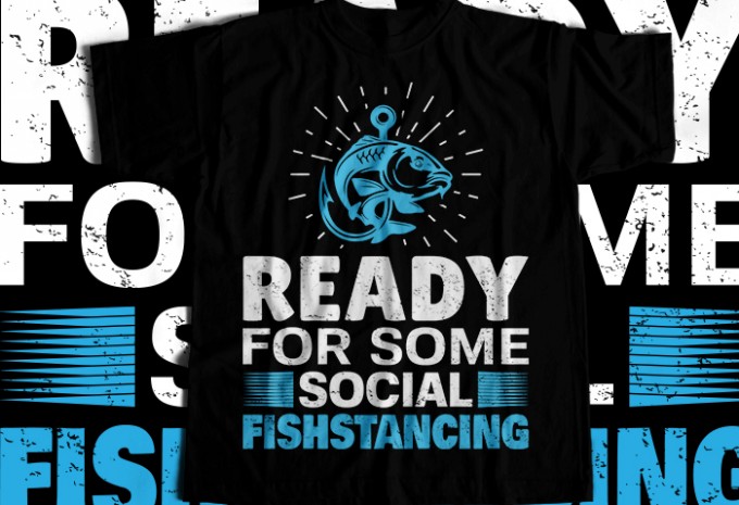 Ready for some social fishstancing T-shirt Design — PNG, SVG, EPS commercial use t-shirt design