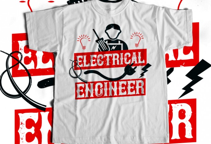 Electrical engineer T-shirt Design — PNG, SVG, EPS, AI commercial use t-shirt design