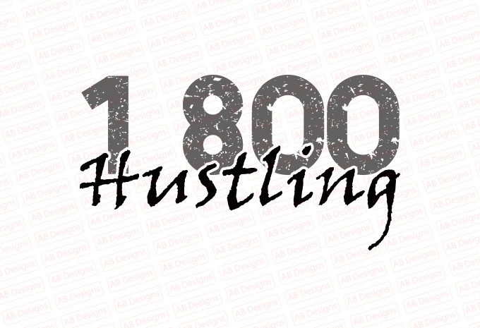 1 800 hustling T-Shirt Design design preview 1