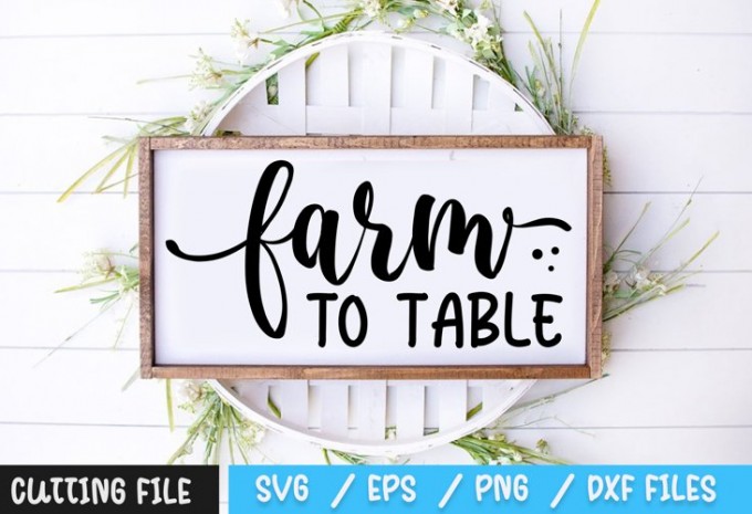 Farm to Table SVG — EPS, SVG, PNG, DXF commercial use t-shirt design