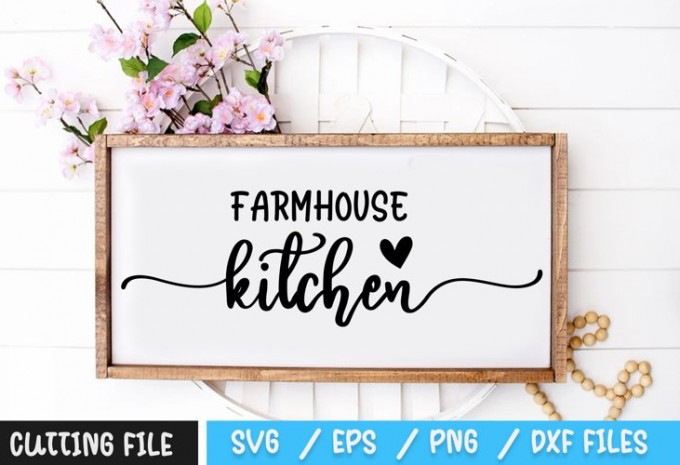 Farmhouse Kitchen SVG — EPS, SVG, PNG, DXF commercial use t-shirt design