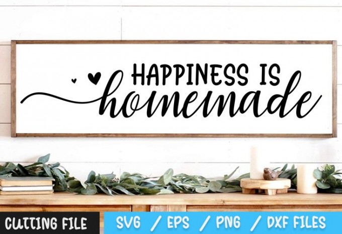 Happiness is Homemade SVG — EPS, SVG, PNG, DXF commercial use t-shirt design