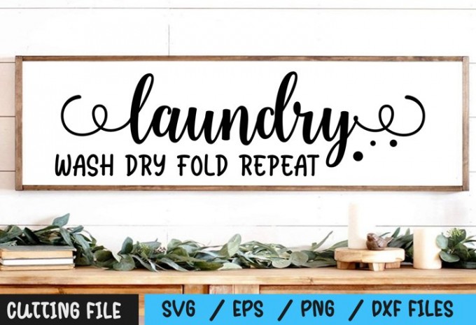 Laundry Wash Dry Fold Repeat SVG — EPS, SVG, PNG, DXF commercial use t-shirt design