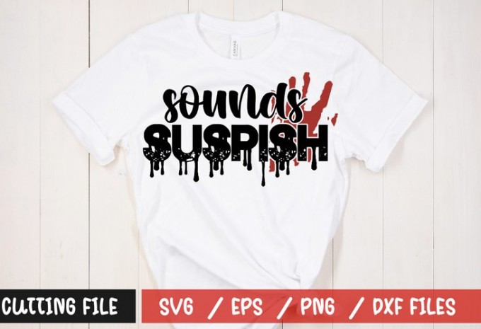 Sounds suspish t-shirt design