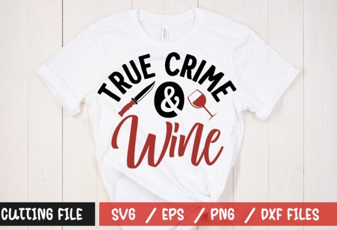 True crime & wine t-shirt design