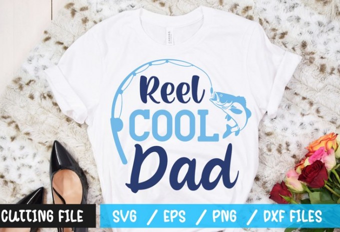 Reel Cool Dad t-shirt design — EPS, SVG, PNG, DXF commercial use t-shirt design