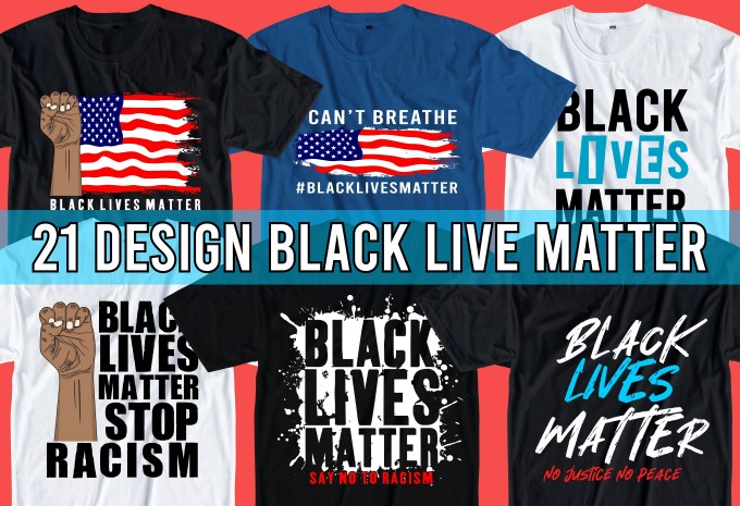 21 Black lives matter t shirt design bundle — AI, EPS, SVG, PNG commercial use t-shirt design