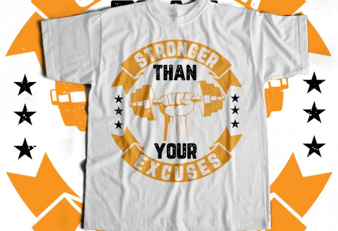 Stronger Than Your Excuses T-shirt Design — PNG commercial use t-shirt design