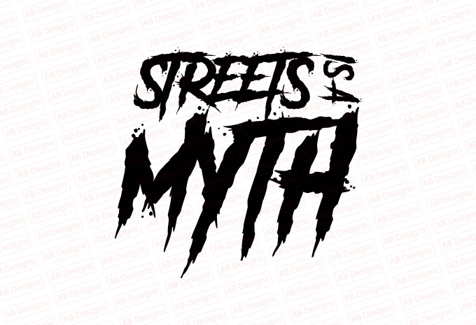 Streets is a myth T-Shirt Design design preview 1