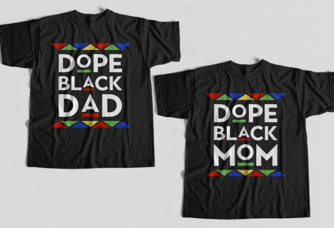 Best Selling Dope Black Father Day Bundle, Best Selling Dope Black Mother Bundle, T-Shirt Design for Commercial Use