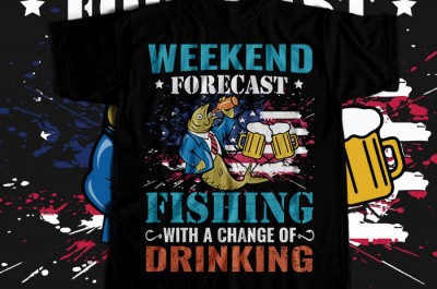 Weekend forecast fishing with a change of drinking T-shirt Design