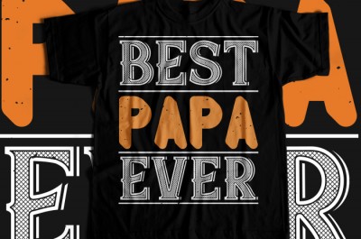 Best papa ever T-shirt Design