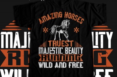 Amazing horses Truest Majestic Beauty Running wild and free T-shirt Design