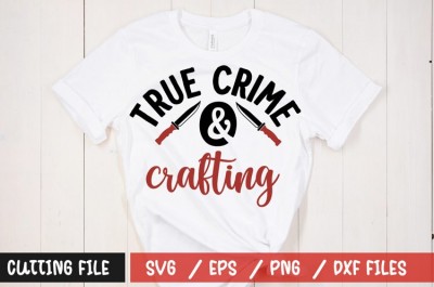 True crime & crafting t-shirt design