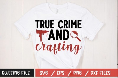 True crime & crafting t-shirt design