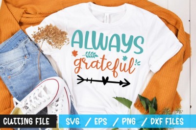 always grateful t-shirt design