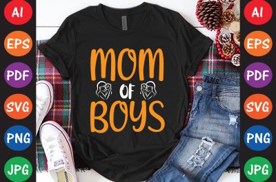 Mom Of Boys - Mom-Mother's T-shirt And SVG Design