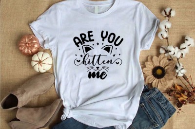 Are u kitten me t-shirt design for commercial use