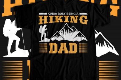 Kinda a busy being hiking dad T-shirt Design