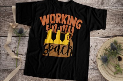 Working On My 6 Pack T-shirt Design